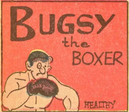 Bugsy the Boxer