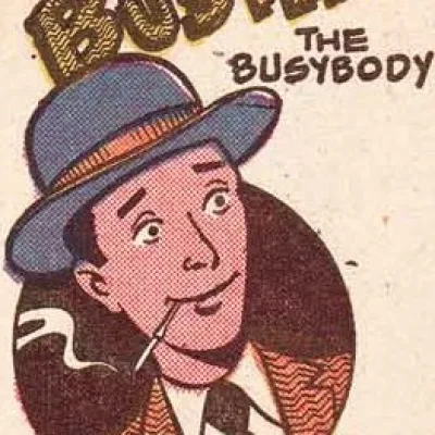 Buster the Busybody