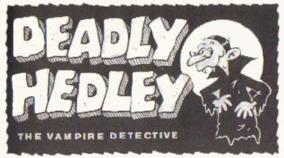 Deadly Hedley