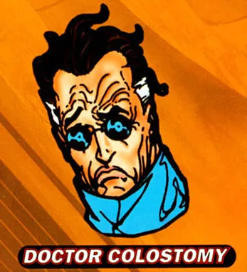 Doctor Colostomy