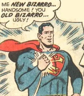 Handsome Bizarro