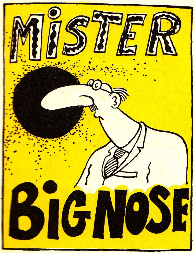 Mister Big Nose