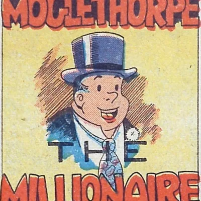 Moglethorpe the Millionaire