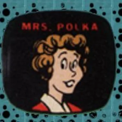 Mrs. Polka