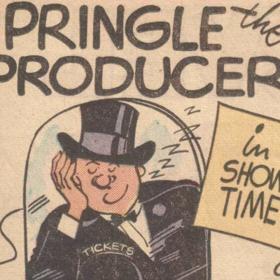 Pringle the Producer