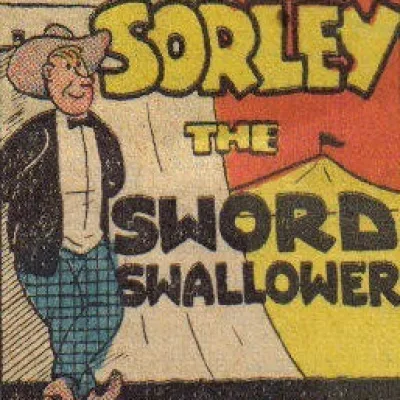 Sorley the Sword Swallower