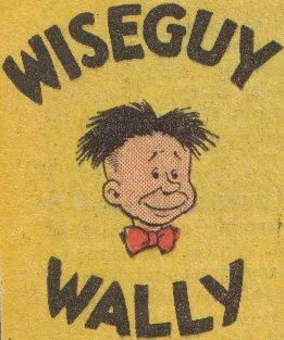 Wiseguy Wally