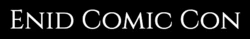 Enid Comic Con 2026