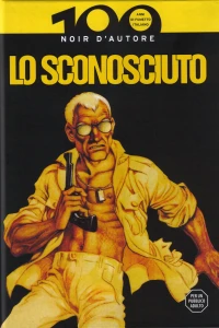 Lo Sconosciuto: Noir d'Autore