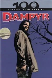 Dampyr: Cacciatori di Vampiri