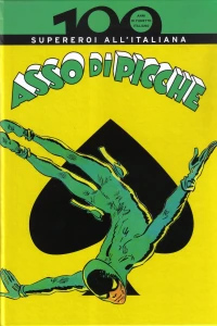 Asso di Picche: Supereroi all'Italiana