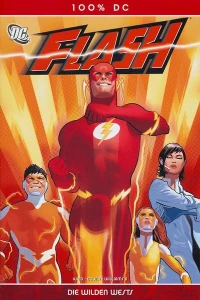 Flash: Die wilden Wests