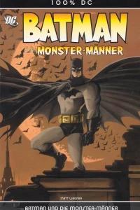 Batman und die Monster-Männer