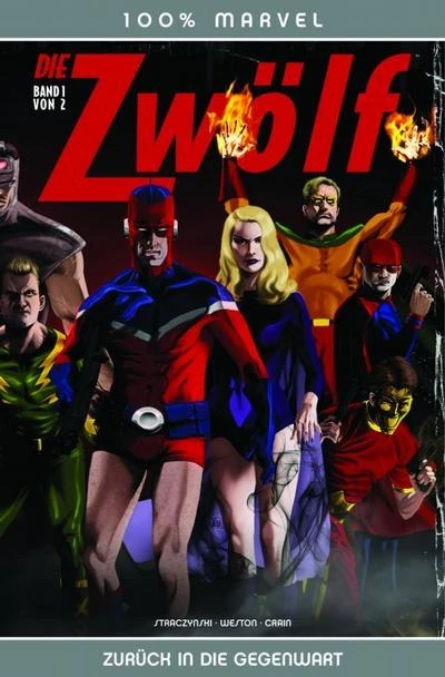 Cover of Die Zwölf - Zurück in die Gegenwart