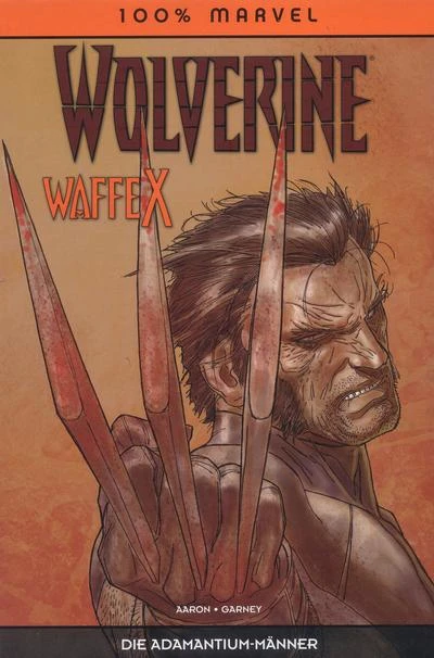 Cover of Wolverine Waffe X - Die Adamantium-Männer