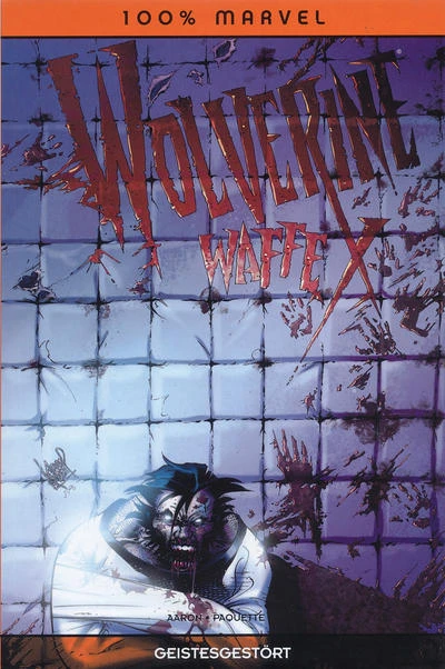 Cover of Wolverine Waffe X - Geistesgestört