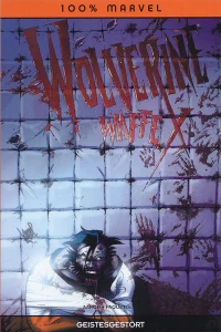 Wolverine Waffe X - Geistesgestört