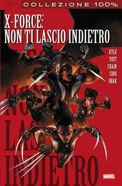 Cover of X-Force : non ti lascio indietro
