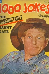 The Unpredictable Danny Kaye
