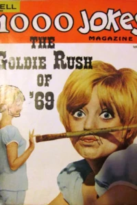 The Goldie Rush of '69