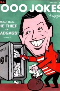 Milton Berle: The Thief of Badgags