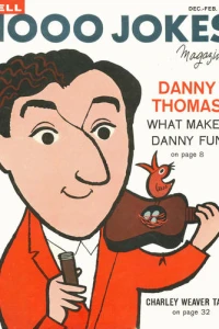 Danny Thomas: What Makes Danny Fun