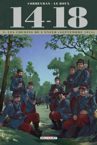 Tome 2. Les chemins de l'enfer (septembre 1914)