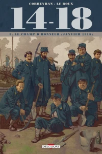 Tome 3. Le champ d'honneur (janvier 1915)