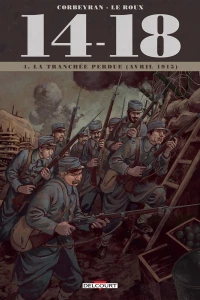 Tome 4. La tranchée perdue (avril 1915)