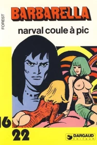 Barbarella: Narval Coule à Pic