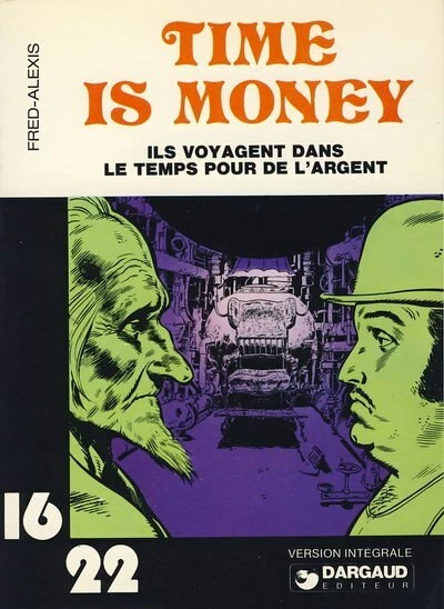 Cover of Time Is Money: Ils Voyagent Dans le Temp Pour de L'Argent