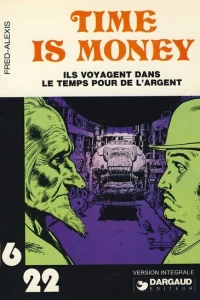 Time Is Money: Ils Voyagent Dans le Temp Pour de L'Argent