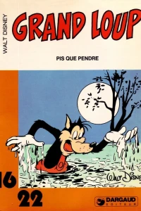 Grand Loup: Pis que pendre