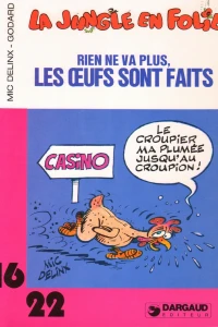 La jungle en folie: Rien ne va plus, les œufs sont faits