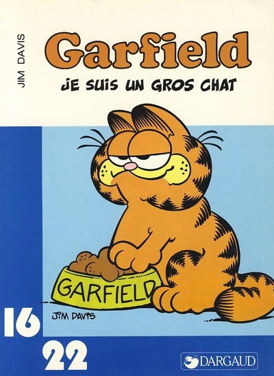 Cover of Garfield: Je Suis un Gros Chat
