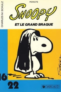 Peanuts: Snoopy et le grand braque