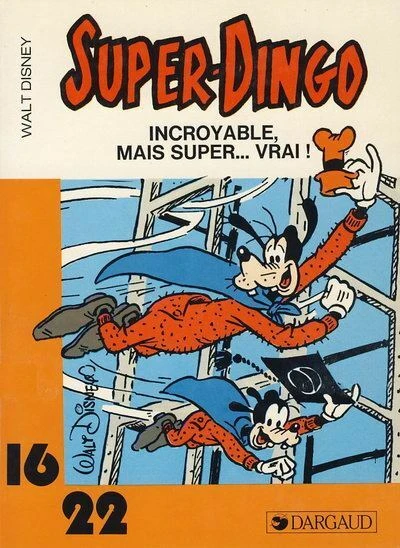 Cover of Super-Dingo: Incroyable, mais super... vrai !