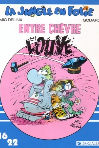 La jungle en folie: Entre chèvre et louve