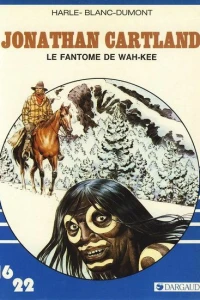 Jonathan Cartland Le fantome de Wah-Kee