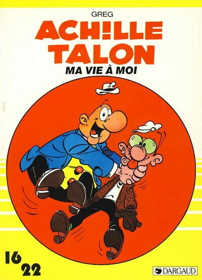 Cover of Achille Talon Ma vie à moi