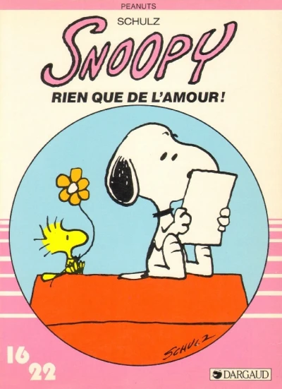 Cover of Peanuts: Snoopy Rien que de l'amour!