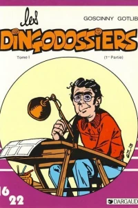 Les dingodossiers  Tome 1 (1e Partie)