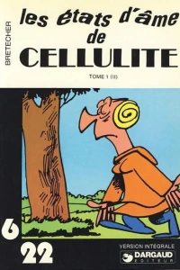 Les etats d'ame de Cellulite Tome 1 (II)