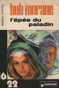 Bob Morane: L'épée du paladin
