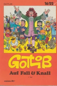 Gotlob Auf Fall & Knall 1. Teil