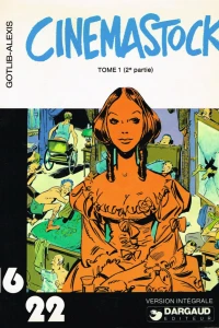 Cinémastock Tome 1 (2e partie)