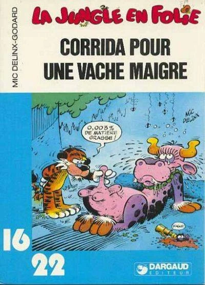 Cover of La jungle en folie Corrida pour une vache maigre