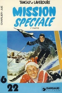 Tanguy et Laverdure: Mission spéciale - 1re partie