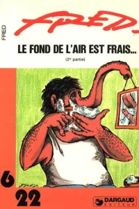 Le fond de l'air est frais (2e partie)