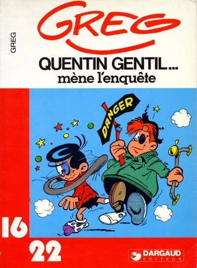 Cover of Greg: Quentin Gentil mène l'enquête